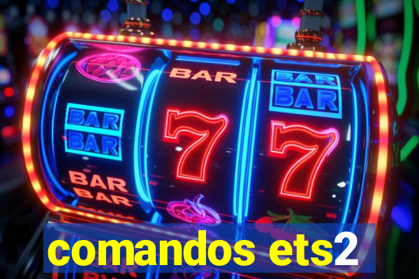 comandos ets2